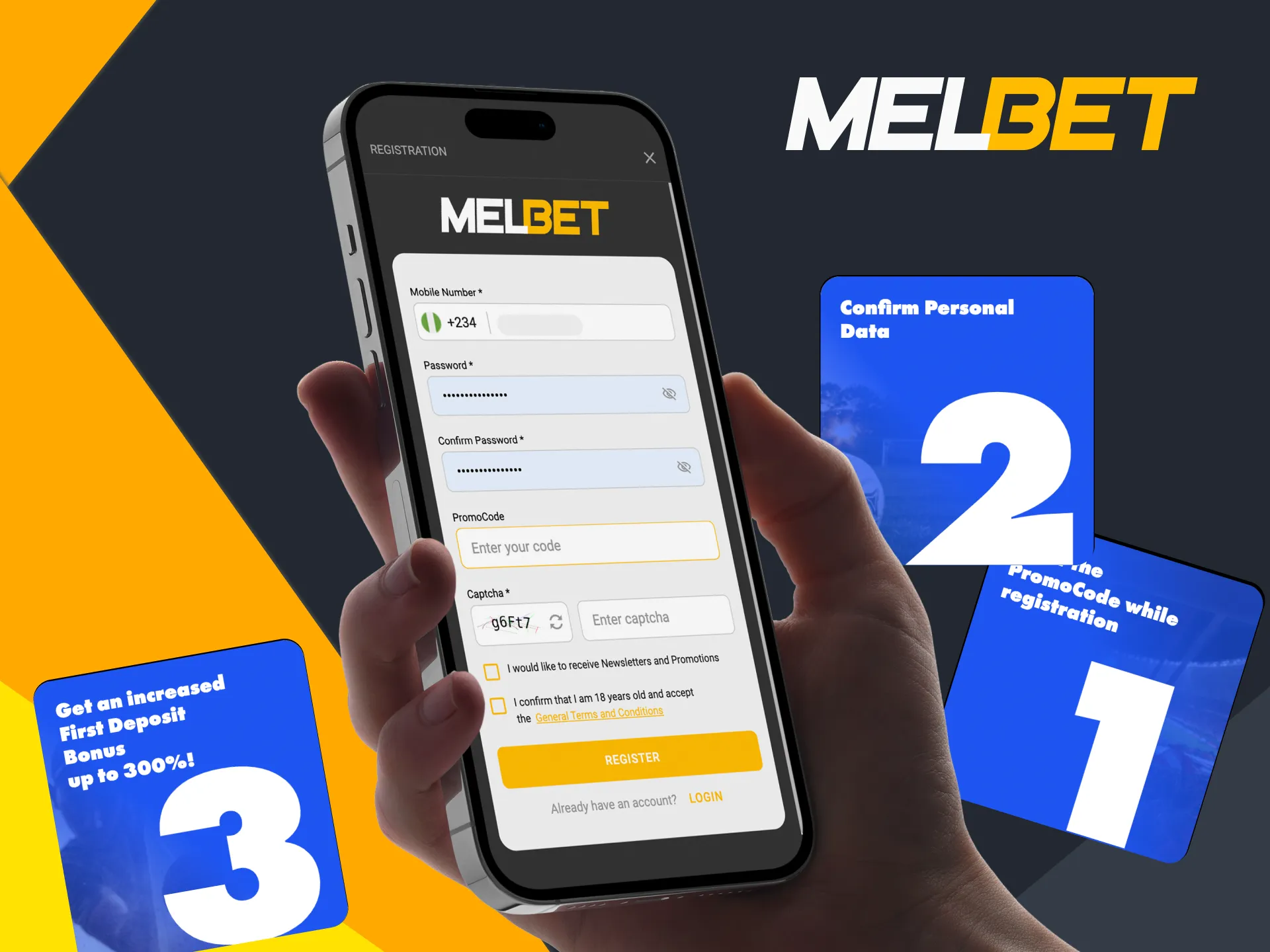 Enter Melbet promo code when registering.