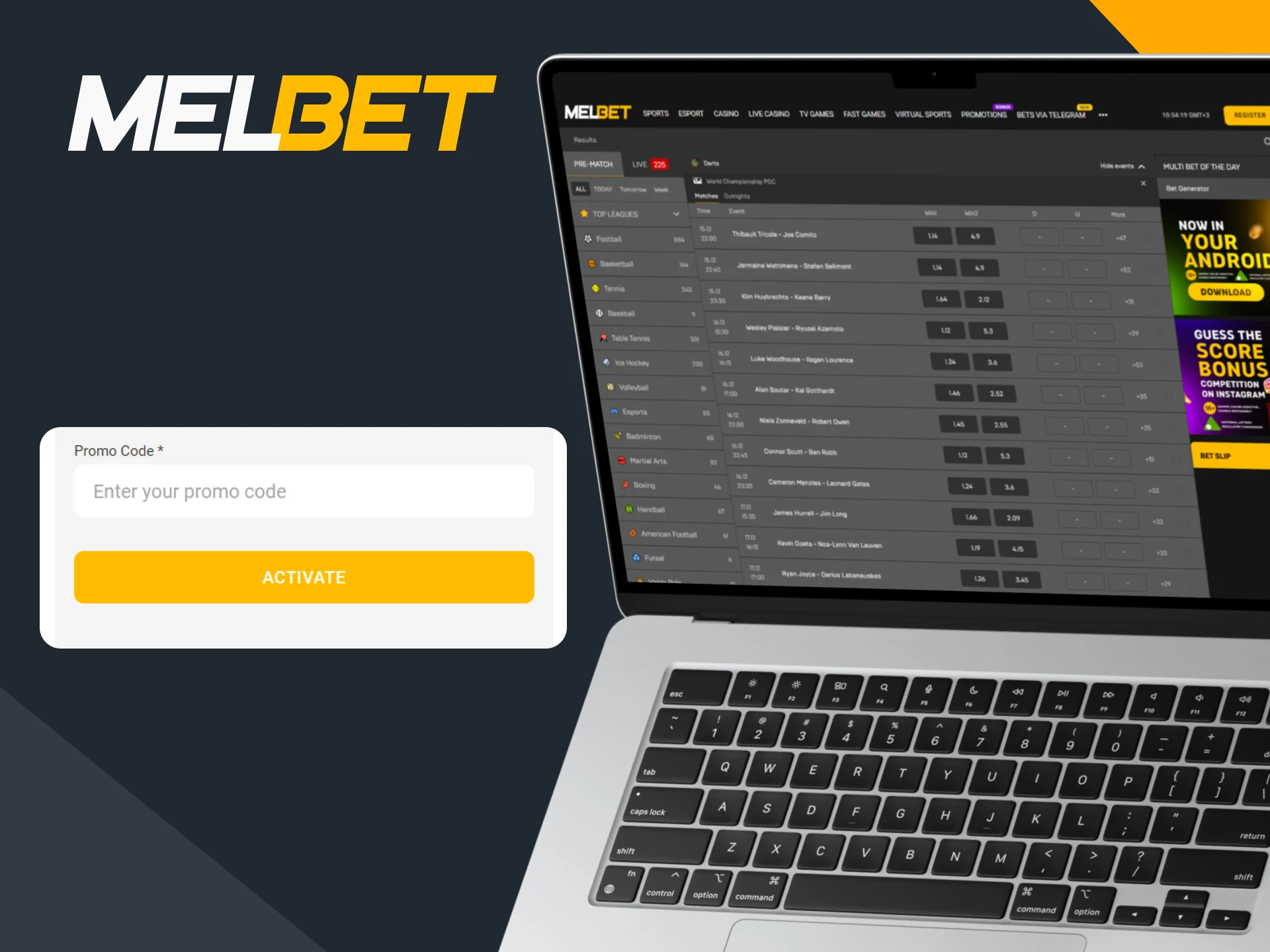 Activate your promo code and start betting on darts at Melbet.