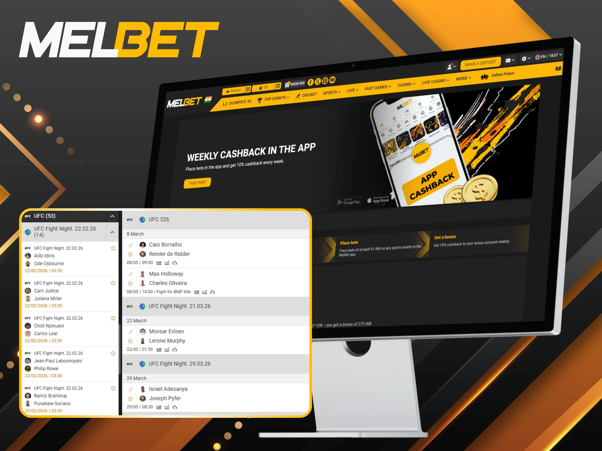Receive weekly cashback in the app for active Melbet UFC wagering.