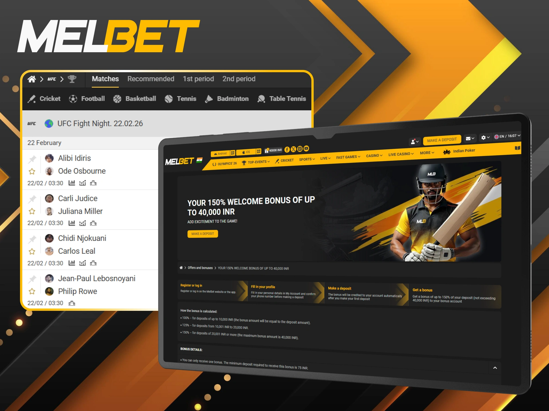 Claim a 150% sports welcome bonus to start your Melbet UFC journey.